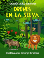 Los Drones En La Selva