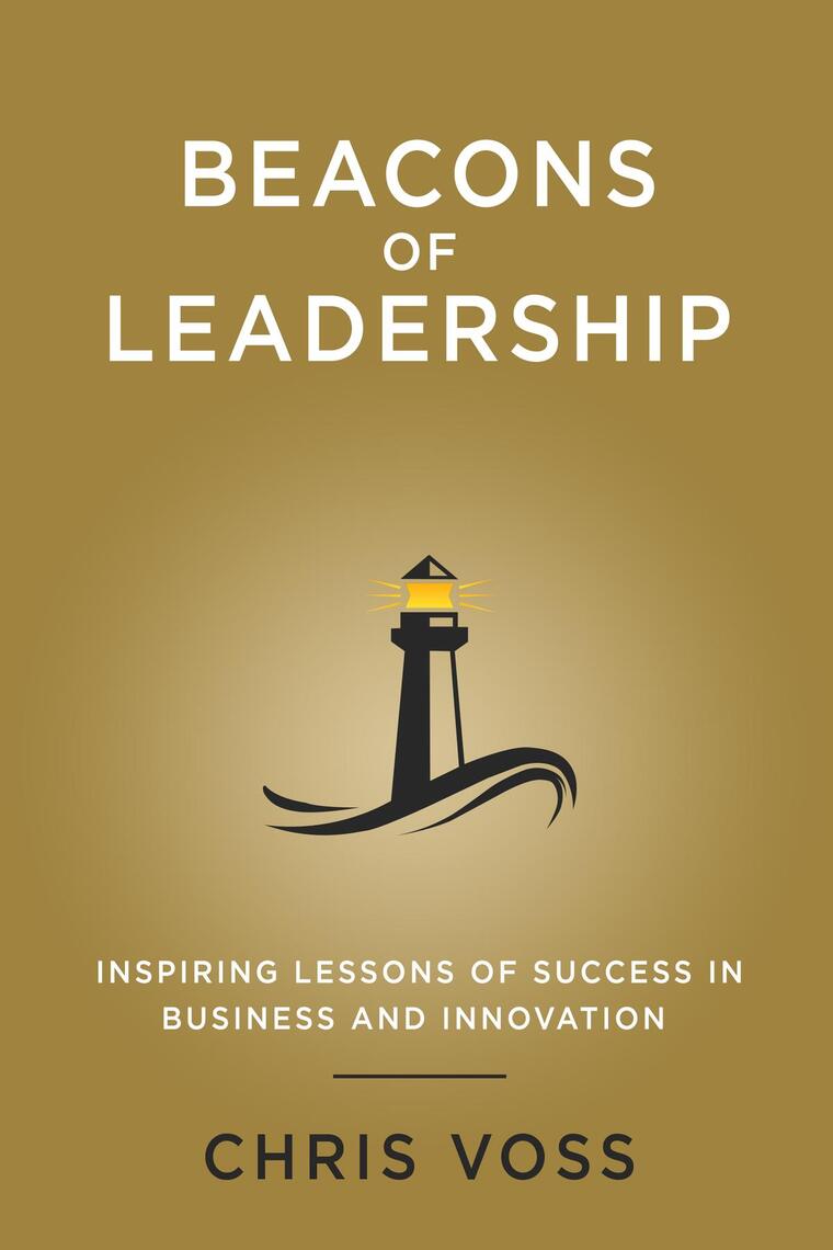 Beacons of Leadership by Chris Voss (Ebook) Read free for 30 days - Main Image