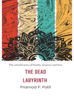 The Dead Labyrinth: The Untold Story of Family, Mystery and Love