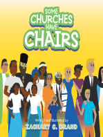 Some Churches Have Chairs