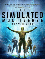 The Simulated Multiverse: An MIT Computer Scientist Explores Parallel Universes, The Simulation Hypothesis, Quantum Computing and the Mandela Effect: Simulation Hypothesis