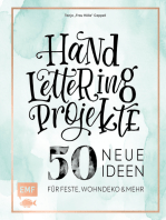 Handlettering Projekte – 50 neue Ideen für Feste, Wohndeko und mehr: Mit allen Projekt-Vorlagen in Originalgröße auf 2 Maxi-Postern