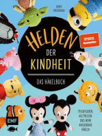 Helden der Kindheit – Das Häkelbuch – Trickfiguren, Kulthelden und mehr Amigurumis häkeln