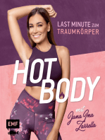 Hot Body! Last-Minute zum Traumkörper mit Jana Ina Zarrella: Mit Trainingsplänen für 8-, 6- oder 4-Wochenprogramme