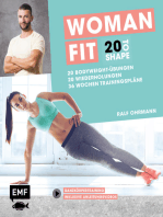 20 to Shape – Woman Fit ohne Geräte: 20 Bodyweight-Übungen, 20 Wiederholungen, 36 Wochen Trainingspläne: Ganzkörpertraining inklusive Anleitungsvideos