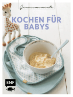 Genussmomente: Kochen für Babys: Schnell, einfach und gesund: Rezepte vom 1. Brei bis zur Familienkost – Kürbis-Hirsebrei, Birnen-Dinkelbrei, Erbsenbrei mit Lachs und mehr