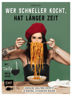 Wer schneller kocht, hat länger Zeit: Einfache Soulfood-Rezepte in maximal 30 Minuten kochen – mit tasty Wein-Guide