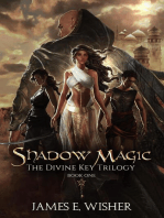Shadow Magic: The Divine Key Trilogy, #1