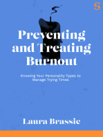 Preventing and Treating Burnout: Knowing Your Personality Types to Manage Trying Times