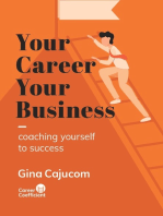 Your Career, Your Business: coaching yourself to success