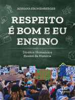 Respeito é bom e eu ensino: Direitos Humanos e Ensino de História