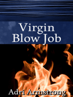 Virgin Blow Job
