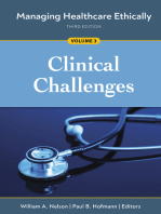 Managing Healthcare Ethically, Third Edition, Volume 3: Clinical Challenges