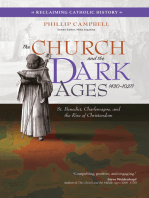 The Church and the Dark Ages (430–1027): St. Benedict, Charlemagne, and the Rise of Christendom