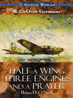 Half a Wing, Three Engines and a Prayer