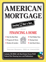 American Mortgage: Everything U Need to Know About Financing a Home: Everything U Need to Know About Purchasing and Refinancing a Home