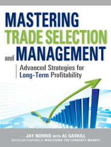 Mastering Trade Selection and Management: Advanced Strategies for Long ...