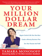 Your Million Dollar Dream: Regain Control and Be Your Own Boss. Create a Winning Business Plan. Turn Your Passion into Profit.