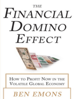 The Financial Domino Effect: How to Profit Now in the Volatile Global Economy