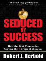 Seduced by Success: How the Best Companies Survive the 9 Traps of Winning