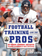 Football Training Like the Pros: Get Bigger, Stronger, and Faster Following the Programs of Today's Top Players