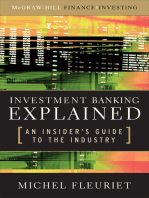 Investment Banking Explained: An Insider's Guide to the Industry: An Insider's Guide to the Industry