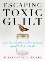 Escaping Toxic Guilt