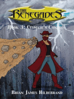 The Renegades Book 3: Climate's Control: The Renegades, #3