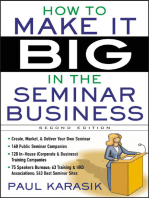 How to Make it Big in the Seminar Business