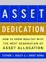 ASSET DEDICATION: How to Grow Wealthy with the Next Generation of Asset Allocation