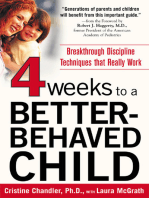 Four Weeks to a Better-Behaved Child