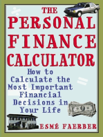 The Personal Finance Calculator: How to Calculate the Most Important Financial Decisions in Your Life