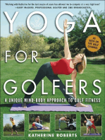 Yoga for Golfers: A Unique Mind-Body Approach to Golf Fitness