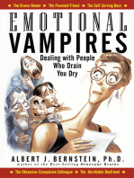 Emotional Vampires: Dealing With People Who Drain You Dry