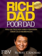 Rich Dad Poor Dad (German Edition): What the Rich Teach Their Kids About Money That the Poor and Middle Class Do Not!