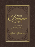 The Prayer Code: 40 Scripture Prayers Every Believer Should Pray