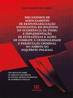 Mecanismos de agenciamento de responsabilização enunciativa em boletins de ocorrência da PMMG e implementação de estratégias e ações de combate à crim: uma reflexão sobre os aspectos discursivos da notitia criminis no boletim de ocorrência policial