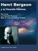 Henri Bergson Y La Filosofía Perenne, Volumen III de la Filosofía Perenne bajo la lupa de Aldous Huxley
