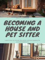 House & Pet Sitting: Travel the World with Free Accommodations