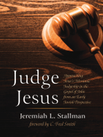 Judge Jesus: Approaching Jesus’s Messianic Judgeship in the Gospel of John from an Early Jewish Perspective