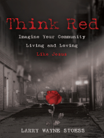 Think Red: Imagine Your Community Living and Loving Like Jesus
