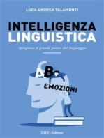 Intelligenza Linguistica: Sprigiona il grande potere del linguaggio