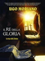 Il re della gloria. La stirpe della sindone: Ugo Moriano