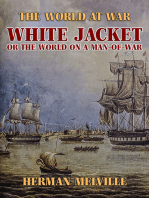 White Jacket, or The World on a Man-of-War