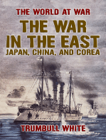 The War in the East, Japan, China, and Corea