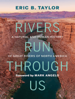 Rivers Run Through Us: A Natural and Human History of Great Rivers of North America