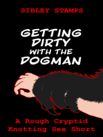 Getting Dirty With The Dogman