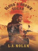 Blood & Brown Sugar: The Ride of His Life