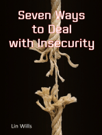 Seven Ways to Deal with Insecurity