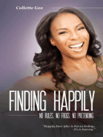 Finding Happily, No Rules, No Frogs, No Pretending